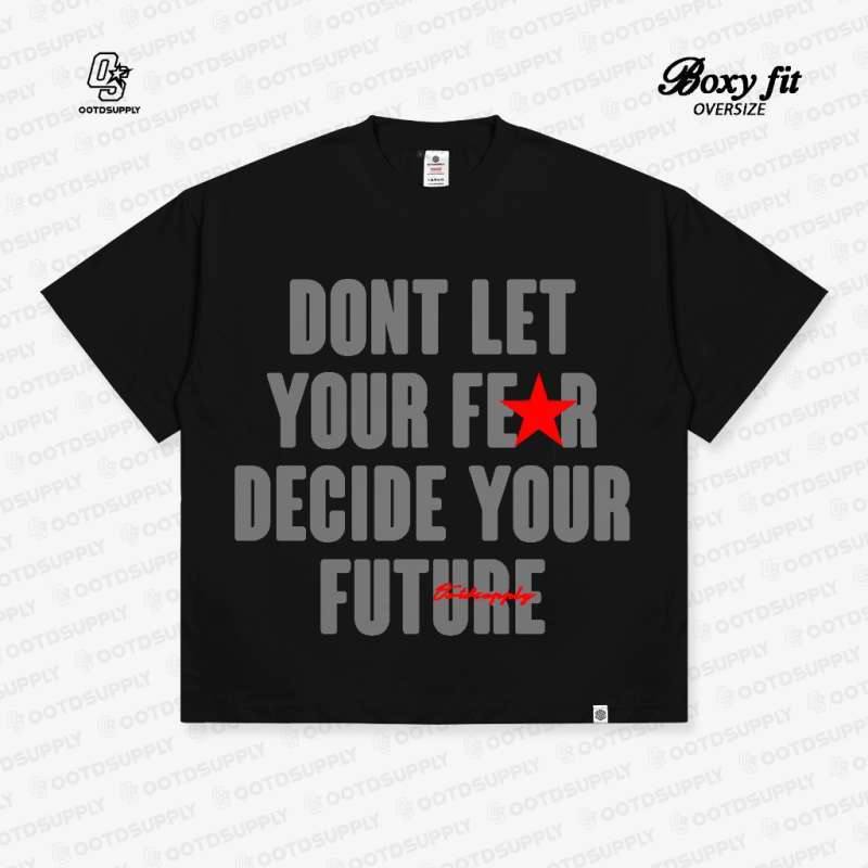 Dont Let Fear Boxy Tee / Black